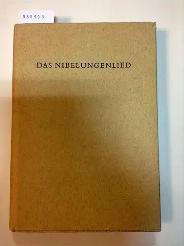 Erna, Huber (essay) und Engels Heinz: Das Nibelungenlied. A Complete transcription in modern German type of the text of manuscript C from the Fürstenberg Court Library Donaueschingen (Transkription der Handschrift C). 