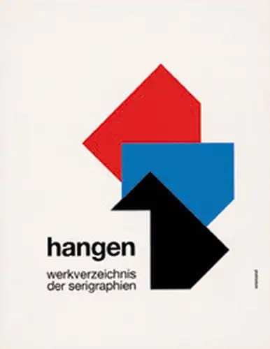 Weschenfelder, Klaus: Heijo Hangen. Formulierungen: Werkverzeichnis der Serigraphien von 1967-1993. 