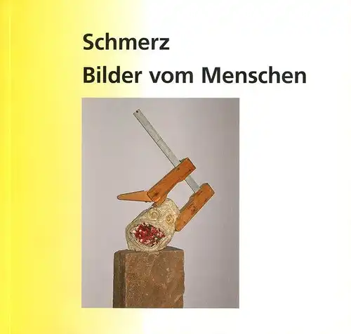 Antweiler, Wolfgang und Michael Krambrock: Schmerz - Bilder vom Menschen: Katalog zur Ausstellung im Wilhlem-Fabry-Museum Hilden. 