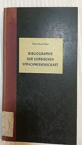 Schuster-Sewc, Heinz: Bibliograhie der Sorbischen Sprachwissenschaft (Spisy Instituta za serbski ludospyt 27). 