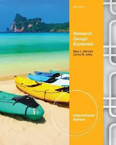 Mitchell, Mark and Janina M. Jolley: Research Design Explained, International Edition. 