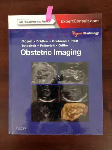 Copel, Joshua A: Obstetric Imaging: Expert Consult Premium Edition - Enhanced Online Features and Print (Expert Radiology). 