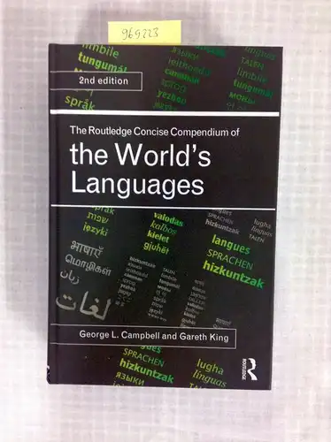 Campbell, George L. and Gareth King: Concise Compendium of the World's Languages. 