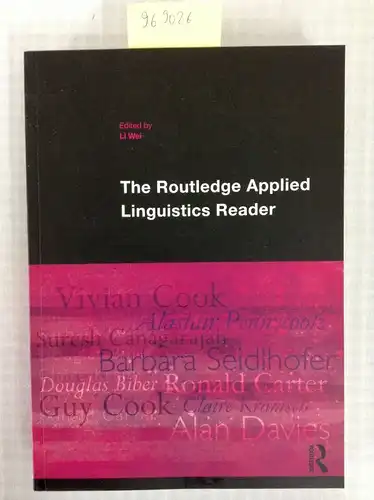 Wei, Li: The Routledge Applied Linguistics Reader. 