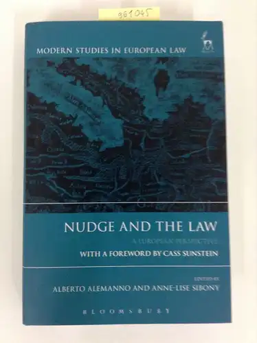 Alemanno, Alberto and Anne-Lise Sibony: Nudge and the Law (Modern Studies in European Law). 