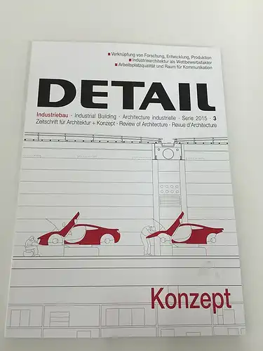 Schittich, Christian: Detail (Serie 2015 3) Zeitschrift für Architektur + Baudetail. 