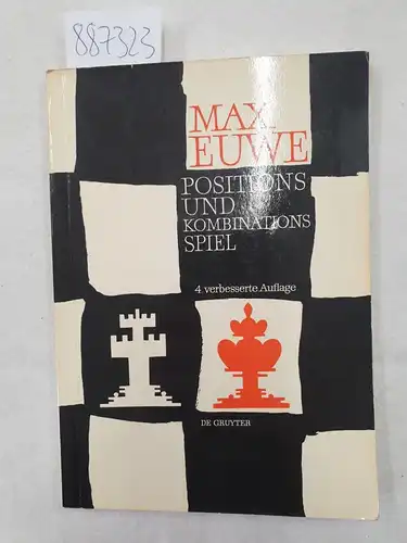 Euwe, Max: Positions- und Kombinationsspiel im Schach. 