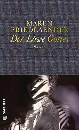 Friedlaender, Maren: Der Löwe Gottes. 