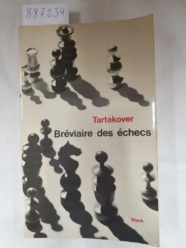 Tartakover, Xavier: Bréviaire des échecs. 