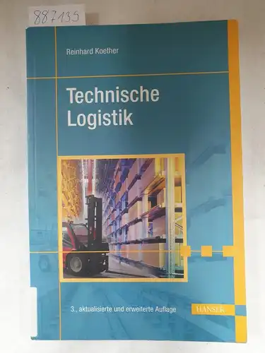 Koether, Reinhard: Technische Logistik. 
