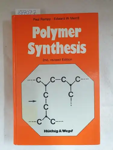 Rempp, Paul and Edward W. Merill: Polymer Synthesis. 