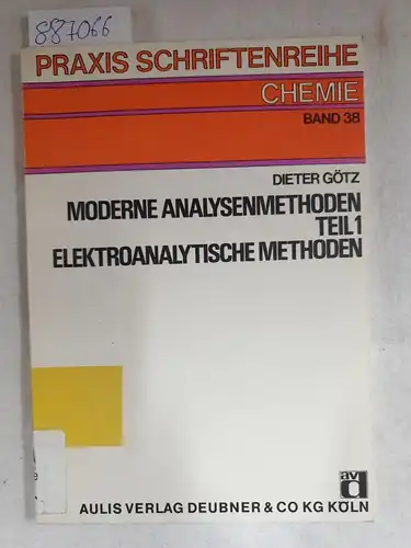 Glöckner, Wolfgang und Dieter Götz: Moderne Analysenmethoden: Elektroanalytische Methoden
 (=Praxis Schriftenreihe Chemie, Band 38). 