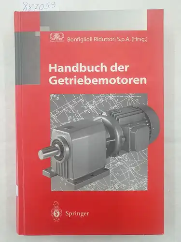 Dudley, Darle W: Handbuch der Getriebemotoren. 