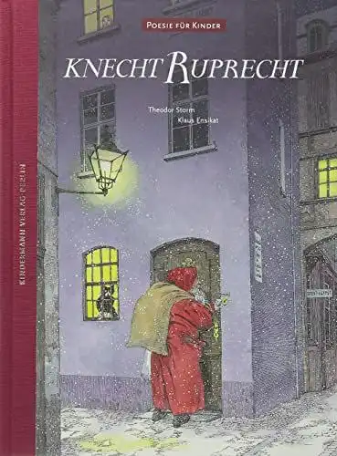 Storm, Theodor und Klaus Ensikat: Knecht Ruprecht (Poesie für Kinder). 