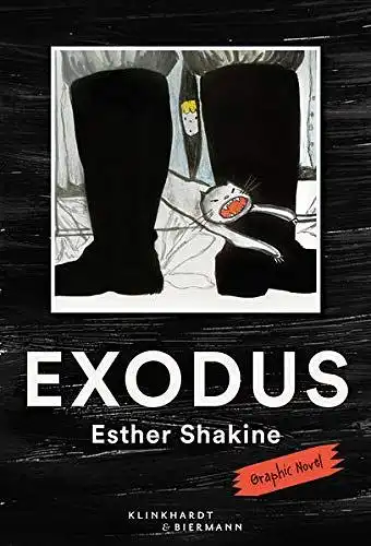 Shakine, Esther: Exodus: Graphic Novel. 