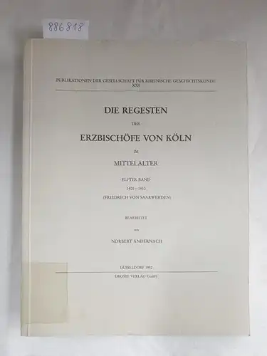 Andernach, Norbert: Die Regesten der Erzbischöfe von Köln im Mittelalter : Elfter Band 1401-1410 (Friedrich von Saarwerden) 
 (Publikationen der Gesellschaft für Rheinische Geschichtskunde : XXI). 