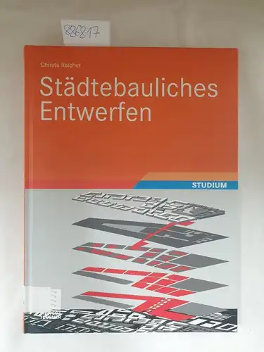 Reicher, Christa: Städtebauliches Entwerfen
 (= Studium). 