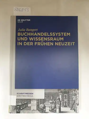 Bangert, Julia: Buchhandelssystem und Wissensraum in der Frühen Neuzeit
 (= Schriftmedien ; Band 7). 