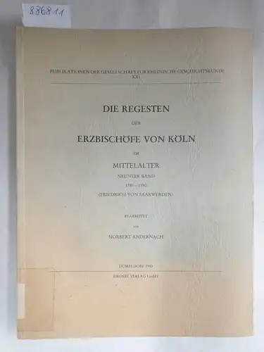 Andernach, Norbert: Die Regesten der Erzbischöfe von Köln im Mittelalter : Neunter Band 1381-1390 (Friedrich von Saarwerden) 
 (Publikationen der Gesellschaft für Rheinische Geschichtskunde : XXI). 