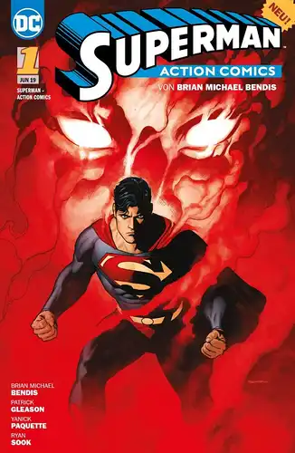 Gleason, Paul, Ryan Sook und Yanick Paquette: Superman - Action Comics Bd.1: Unsichtbare Mafia. 