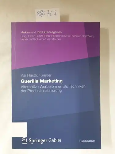 Krieger, Kai Harald: Guerilla Marketing : alternative Werbeformen als Techniken der Produktinszenierung
 (= Marken- und Produktmanagement; Research). 