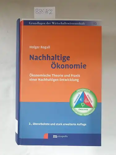Rogall, Holger: Nachhaltige Ökonomie : ökonomische Theorie und Praxis einer nachhaltigen Entwicklung
 (= Grundlagen der Wirtschaftswissenschaft ; Bd. 15). 