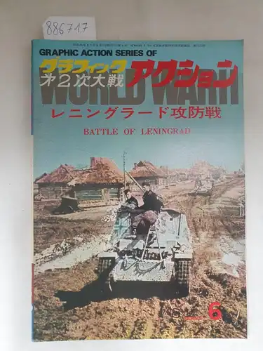 Bunrin-Do (Hrsg.): Battle of Leningrad - Graphic Action Series of World War II (No. 6). 
