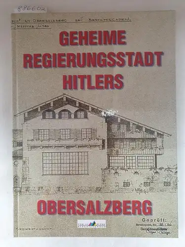 Frank, Bernhard: Geheime Regierungsstadt Hitlers : Obersalzberg : (Neuwertig). 