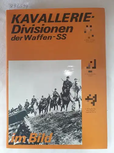Bayer, Hanns: Kavallerie-Divisionen der Waffen-SS im Bild : (Neuwertig). 