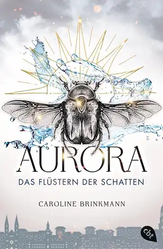 Brinkmann, Caroline: Aurora - das Flüstern der Schatten. 