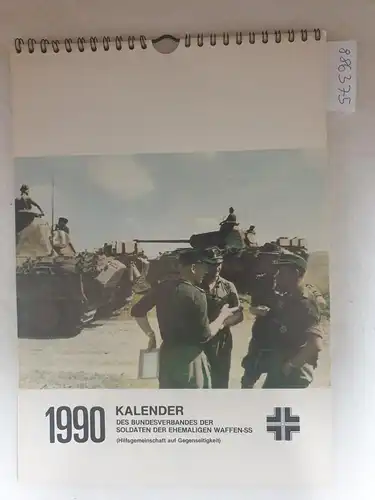Bundesverband der Soldaten der ehemaligen Waffen-SS e.V. (Hrsg.): Kalender des Bundesverbandes der Soldaten der ehemaligen Waffen-SS : 1990. 