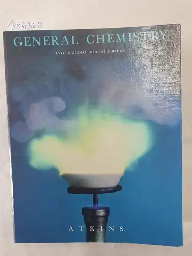 Atkins, Peter W: General Chemistry : International Student Edition. 