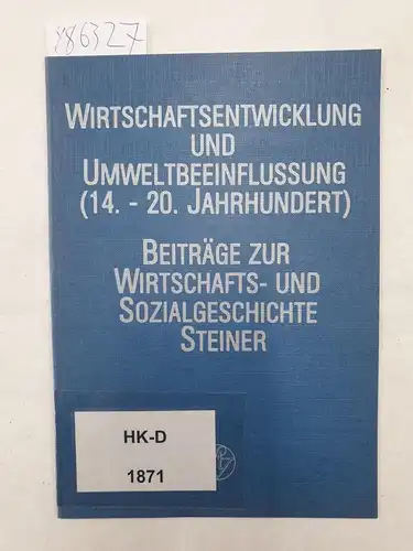Kellenbenz, Hermann (Hrsg.): Wirtschaftsentwicklung und Umweltbeeinflussung (14. - 20. Jahrhundert) : Beiträge zur Wirtschafts- und Sozialgechichte 
 Bericht der 9. Arbeitstagung der Gesellschaft für Sozial- und Wirtschaftsgeschichte (30.3.-1.4.1981). 