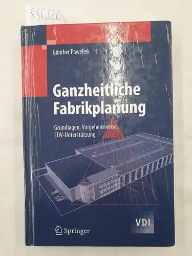 Pawellek, Günther: (Ganzheitliche Fabrikplanung : Grundlagen, Vorgehensweise, EDV-Unterstützung)
 VDI. 