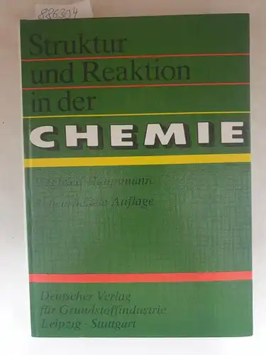 Hauptmann, Siegfried: Struktur und Reaktion in der Chemie. 