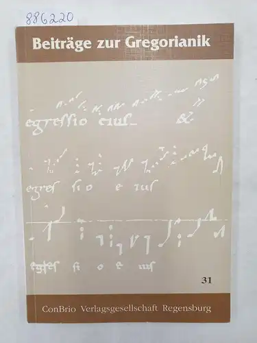 Agustoni, Luigi, Christian Dostal und Rupert Fischer (Hrsg.): Beiträge zur Gregorianik : Forschung und Praxis : Band 31 
 Restitution : Beitrag : Bericht : Mitteilungen der AISCGre : Offertorien. 