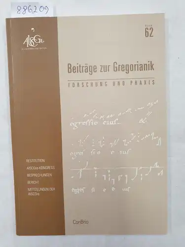 Dostal, Christian, Johannes Berchmans Göschl und Cornelius Pouderoijen (Hrsg.): Beiträge zur Gregorianik : Forschung und Praxis : Band 62 
 Restitution : Beitrag : Bericht : Mitteilungen der AISCGre : Offertorien. 