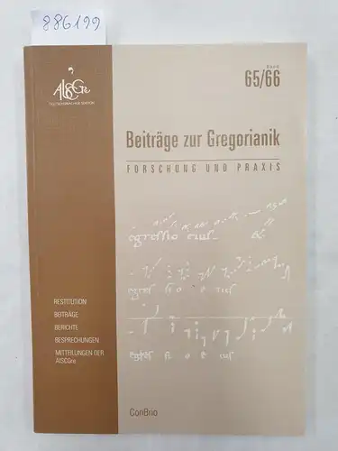 Dostal, Christian, Johannes Berchmans Göschl und Cornelius Pouderoijen (Hrsg.): Beiträge zur Gregorianik : Forschung und Praxis : Band 65/66 
 Restitution : Beitrag : Bericht : Mitteilungen der AISCGre : Offertorien. 