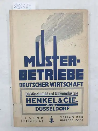 Schmitt, Elisabeth: Die Waschmittel- und Seifenindustrie Henkel & Cie. A. G. , Düsseldorf
 (= Musterbetriebe deutscher Wirtschaft, Band 17). 