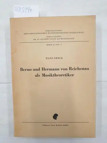 Oesch, Hans: Berno und Hermann von Reichenau als Musiktheoretiker
 (=Publikationen Der Schweizerischen Musikforschenden Gesellschaft. De La Société Suisse De Musicologie, Serie II Vol. 9. Diss.). 