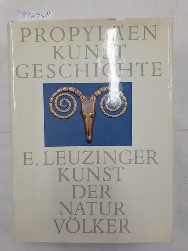 Leuzinger, Elsy: Kunst der Naturvölker : (Halbleder Ausgabe) 
 Propyläen Kunstgeschichte : Supplementband III. 