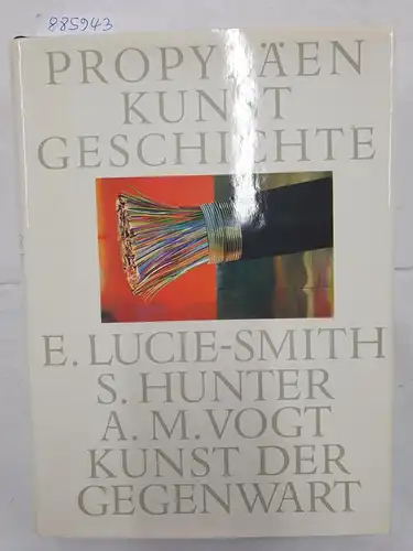 Lucie-Smith, Edward, Sam Hunter und Adolf Max Vogt: Die Kunst der Gegenwart : (Halbleder Ausgabe) 
 Propyläen Kunstgeschichte : Supplementband II. 
