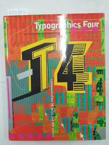 Walton, Roger: Typographics Four - Analysis + Imagination = Communication 
 Communication IN print and ON screen. 