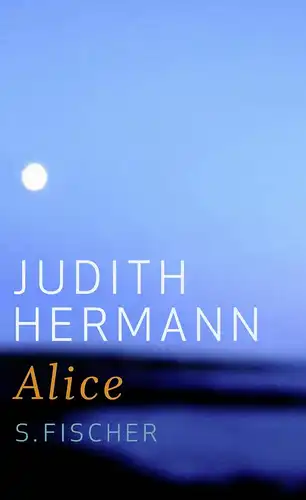 Hermann, Judith: Alice. 