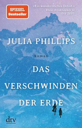 Phillips, Julia: Das Verschwinden der Erde. 