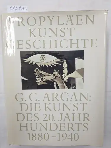 Argan, Giulio Carlo: Die Kunst des 20. Jahrhunderts 1880-1940 : (Halbleder Ausgabe) 
 Propyläen Kunstgeschichte : Band 12. 