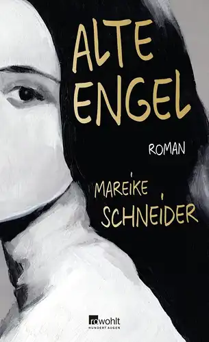 Schneider, Mareike: Alte Engel. 