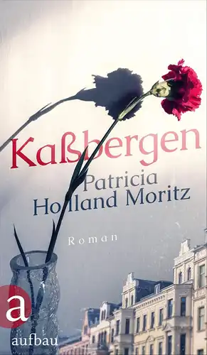 Holland, Moritz Patricia: Kaßbergen. 