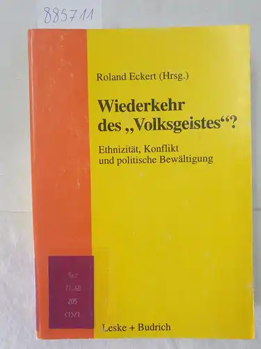 Eckert, Roland (Hrsg.): Wiederkehr des "Volksgeistes"? - Ethnizität, Konflikt und politische Bewältigung. 