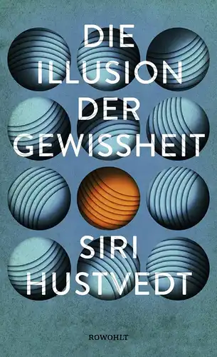 Hustvedt, Siri: Die Illusion der Gewissheit. 